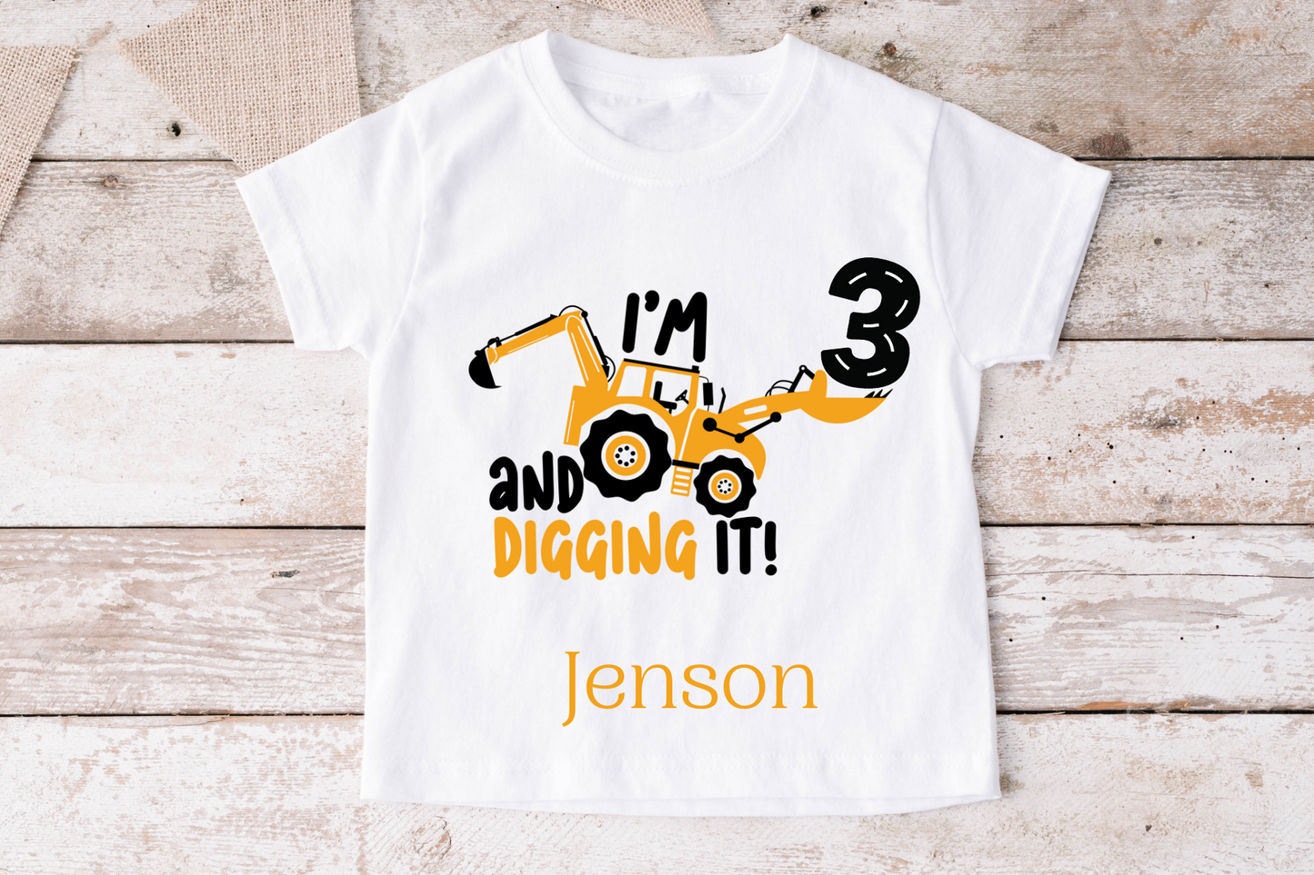 I'm 3 and digging it Personalised Construction Birthday t-shirt