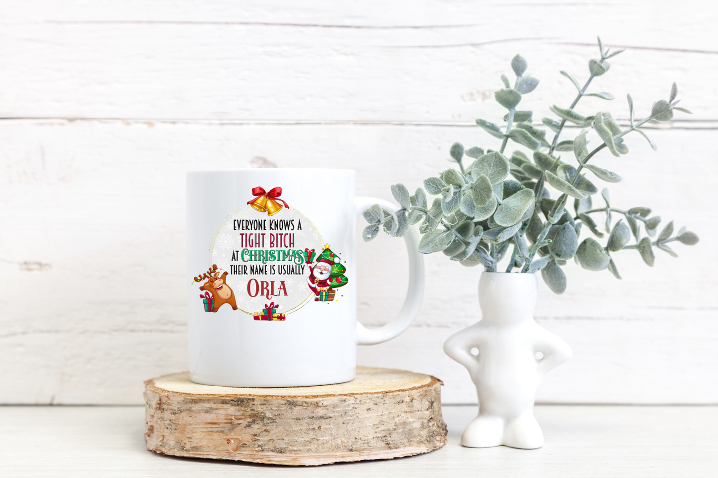 'Everybody knows a  Tight ****** at Christmas' Personalised Mug