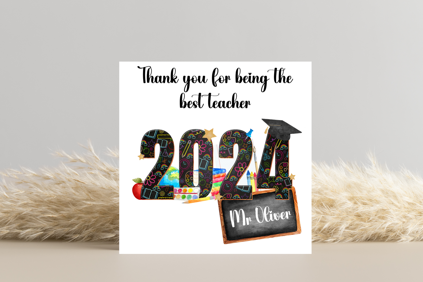 Personalised Thank you for being the best teacher 2024 End of Year Card