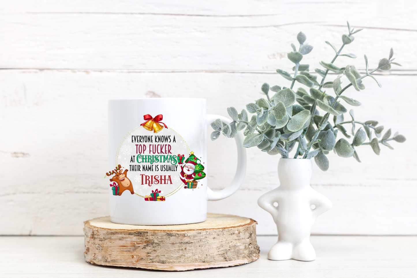 'Everybody knows a  Top ****** at Christmas' Personalised Mug